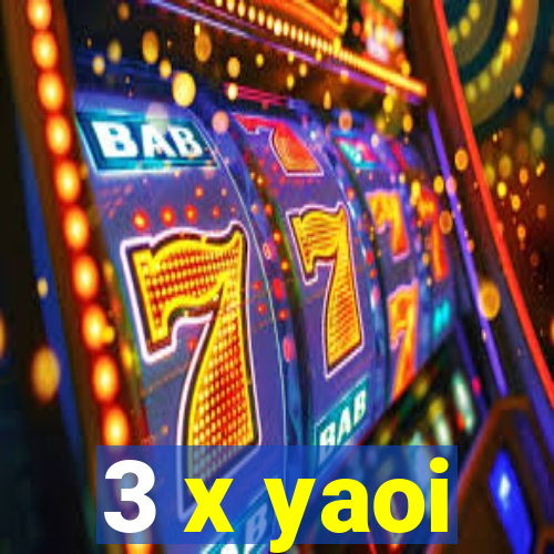 3 x yaoi